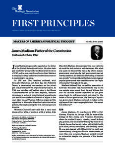 FIRST PRINCIPLES FO U NDAT I O NA L CO N C E P TS TO G U I D E P O L I T I C S A N D P O L I CY MAKERS OF AMERICAN POLITICAL THOUGHT  NO. 08 | April 8, 2013