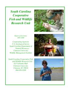 South Carolina Cooperative Fish and Wildlife Research Unit  Report of Activities