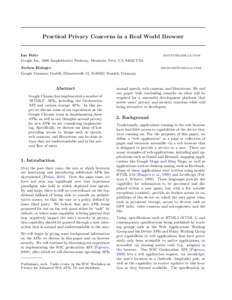 Practical Privacy Concerns in a Real World Browser  Ian Fette Google Inc, 1600 Amphitheatre Parkway, Mountain View, CA[removed]USA Jochen Eisinger Google Germany GmbH, Dienerstraße 12, D[removed]Munich, Germany