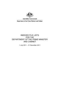 Indexed file lists for the Department of the Prime Minister and Cabinet, 1 January[removed]June 2011