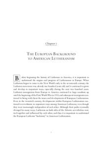 Chapter 1  The European Background to American Lutheranism  B