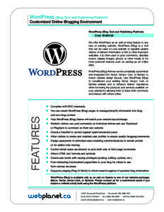 WordPress (Blog Tool and Publishing Platform) Customized Online Blogging Environment WordPress (Blog Tool and Publishing Platform)
