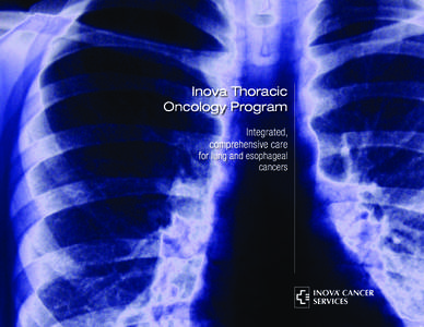 Surgical oncology / Inova Fairfax Hospital / Oncology / Esophagectomy / Radiation oncologist / Cancer and Leukemia Group B / Non-small-cell lung carcinoma / Cancer vaccine / Bevacizumab / Medicine / Cancer organizations / Lung cancer