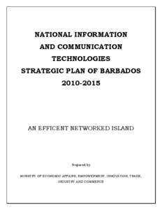 NATIONAL INFORMATION AND COMMUNICATION TECHNOLOGIES STRATEGIC PLAN OF BARBADOS[removed]