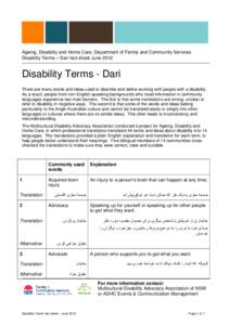 Ageing, Disability and Home Care, Department of Family and Community Services Disability Terms – Dari fact sheet June 2012 Disability Terms - Dari There are many words and ideas used to describe and define working with