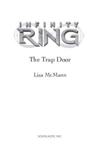 The Trap Door Lisa McMann SCHOLASTIC INC.  For Casey