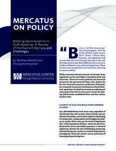 No. 105 February 2012 MERCATUS ON POLICY Bottling Up Innovation in