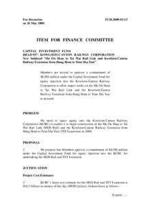 For discussion on 26 May 2000 FCR[removed]ITEM FOR FINANCE COMMITTEE