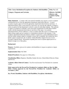 Title: Course Substitutions/Exceptions for Students with Disabilities  Policy No[removed]Category: Programs and Curricula