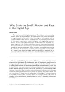 te {Who Stole the Soul?} Rhythm and Race in the Digital Age