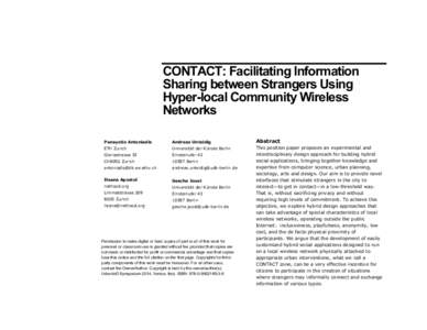 CONTACT: Facilitating Information Sharing between Strangers Using Hyper-local Community Wireless Networks Panayotis Antoniadis