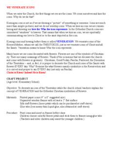 WE VENERATE ICONS When we enter the Church, the first things we see are the icons. We cross ourselves and kiss the icons. Why do we do that? Kissing an icon is not as if we are kissing a “picture” of something or som