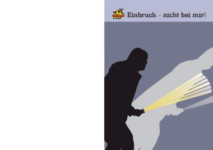 Einbruch - nicht bei mir!  «Warum gerade bei mir?» Das fragen sich die Opfer, nachdem bei ihnen eingebrochen wurde. Aber eben: Einbrecher unterscheiden nicht zwischen Arm und Reich. Ersparen Sie sich die belastende Er