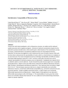 SOCIETY OF ENVIRONMENTAL TOXICOLOGY AND CHEMISTRY. ANNUAL MEETING– November 2014 http://www.setac.org Interlaboratory Comparability of Microarray Data Vidal-Dorsch Doris E.1*, Bay Steven M. 1, Moore Shelly1, Layton Bly