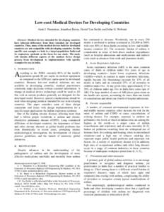 Low-cost Medical Devices for Developing Countries Amit J. Nimunkar, Jonathan Baran, David Van Sickle and John G. Webster  Abstract—Medical devices intended for developing countries have inherent differences from tho