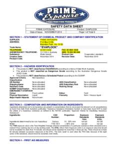 SAFETY DATA SHEET PRIME EXPOSURE Date of Issue: NOVEMBER 2014 Product: EVAPLOCK Page 1 of Total 6