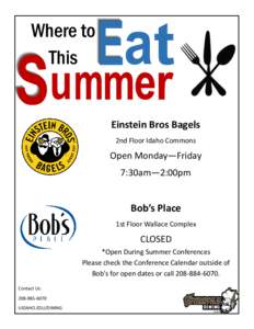 Where to This Einstein Bros Bagels 2nd Floor Idaho Commons