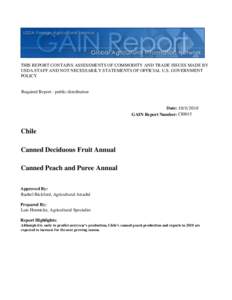 THIS REPORT CONTAINS ASSESSMENTS OF COMMODITY AND TRADE ISSUES MADE BY USDA STAFF AND NOT NECESSARILY STATEMENTS OF OFFICIAL U.S. GOVERNMENT POLICY Required Report - public distribution