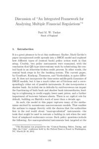 Discussion of “An Integrated Framework for Analyzing Multiple Financial Regulations”∗ Paul M. W. Tucker Bank of England  1.