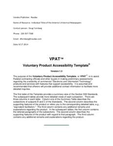 Web design / Web accessibility / Computer accessibility / Government procurement in the United States / Voluntary Product Accessibility Template / HTML element / Accessibility / Assistive technology / Web page / Section 508 Amendment to the Rehabilitation Act / Cascading Style Sheets / Website