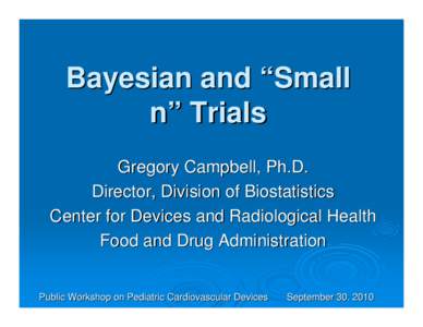 Bayesian and “Small n” Trials