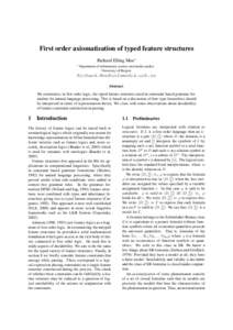 First order axiomatization of typed feature structures Richard Elling Moe? ? Department of information science and media studies University of Bergen