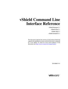 vShield Command Line Interface Reference vShield Manager 5.1 vShield Edge 5.1 vShield App 5.1 vShield Endpoint 5.1