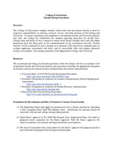 College of Geosciences Faculty Hiring Procedures Overview The College of Geosciences employs tenured, tenure-track and non-tenured faculty to meet its respective responsibilities in teaching, research, service, and other