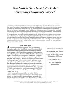 Are Numic Scratched Rock Art Drawings Women’s Work? A surprising number of scratched rock art designs are found throughout the Great Basin but are most abundant in the Coso Region of eastern California. Bettinger and B