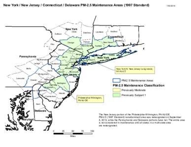 New York / New Jersey / Connecticut / Delaware PM-2.5 Maintenance Areas[removed]Standard)  New York Ulster  Sullivan