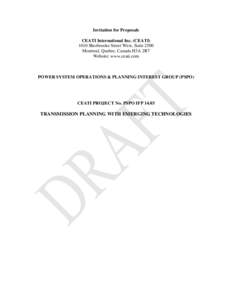 Invitation for Proposals CEATI International Inc. (CEATI[removed]Sherbrooke Street West, Suite 2500 Montreal, Quebec, Canada H3A 2R7 Website: www.ceati.com