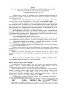 Raport cu privire la activitatea desfășurată la disciplina școlară Limba și literatura română în instituțiile cu limba rusă de instruire din municipiul Chișinău în perioada anului de studii[removed]Datori