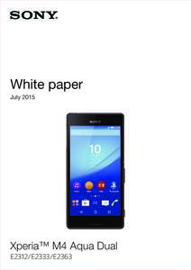 e3-II DS WP  White paper JulyXperia™ M4 Aqua Dual