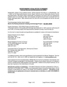 ADVERTISEMENT (LEGAL NOTICE TO BIDDERS) American Recovery and Reinvestment Act (ARRA) Sealed bids, subject to the conditions herein, will be received until 2:00 p.m., on Wednesday, July 1, 2009, by the Greeneville-Greene