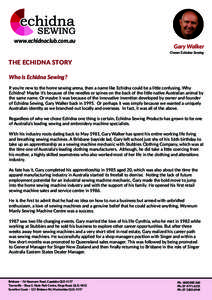 www.echidnaclub.com.au  Gary Walker Owner Echidna Sewing