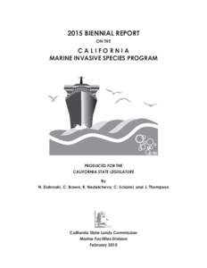 2015 BIENNIAL REPORT ON THE CALIFORNIA MARINE INVASIVE SPECIES PROGRAM