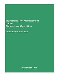 Transportation Management Center Concepts of Operations