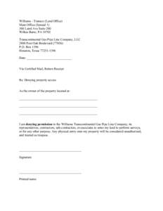 Williams - Transco (Land Office) Main Office (Spread[removed]Laird Ave Suite 200 Wilkes Barre, PA[removed]Transcontinental Gas Pipe Line Company, LLC 2800 Post Oak Boulevard[removed])