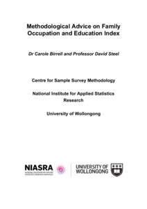 Methodological Advice on Family Occupation and Education Index Dr Carole Birrell and Professor David Steel Centre for Sample Survey Methodology National Institute for Applied Statistics