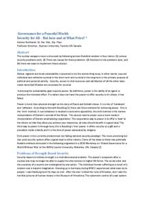 Governance for a Peaceful World: Security for All – But how and at What Price? * Helmut Burkhardt, Dr. Rer. Nat., Dip. Phys. Professor Emeritus , Ryerson University, Toronto ON Canada  Abstract