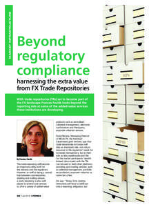 MaRkEt InFRastRuctuRE  Beyond regulatory compliance harnessing the extra value