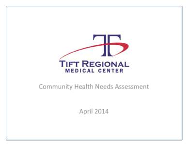 Health informatics / Health care / Trinity Regional Medical Center / Medicine / Health / Needs assessment
