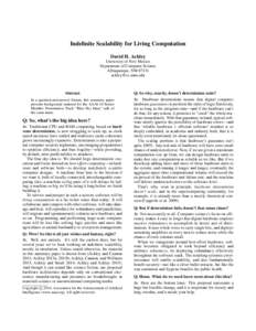 Indefinite Scalability for Living Computation David H. Ackley University of New Mexico Department of Computer Science Albuquerque, NM 87131 