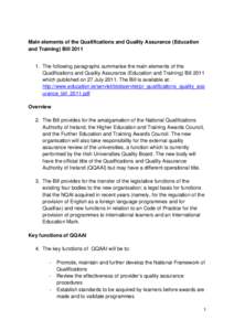 Main elements of the Qualifications and Quality Assurance (Education and Training) Bill[removed]The following paragraphs summarise the main elements of the Qualifications and Quality Assurance (Education and Training) Bi