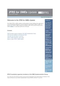 IFRS for SMEs Update From the IFRS Foundation Issue[removed], May[removed]Welcome to the IFRS for SMEs Update