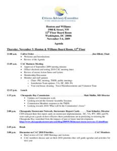 Hunton and Williams 1900 K Street, NW 12th Floor Board Room Washington, DC[removed]November 5-6, 2009 Agenda