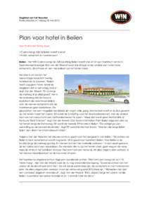 Dagblad van het Noorden Publicatiedatum: vrijdag 18 mei 2012 Plan voor hotel in Beilen Door Pauline den Hartog Jager