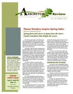 Review No. 74 Spring 2011 Theme Gardens Inspire Spring Sales Diane Cary, Communications Director