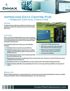Driving Building Performance  Improving Data Centre PUE - Mission Critical Facilities