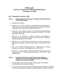 Bibliography Advisory Committee for Pharmaceutical Science November 3-4, 2004 Day 1: Wednesday, November 3, 2004 Topic 1